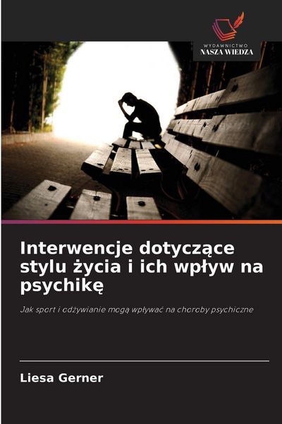 Produktbild: Interwencje dotycz&iquest;ce stylu &iquest;ycia i ich wp&iquest;yw na psychik&iquest;