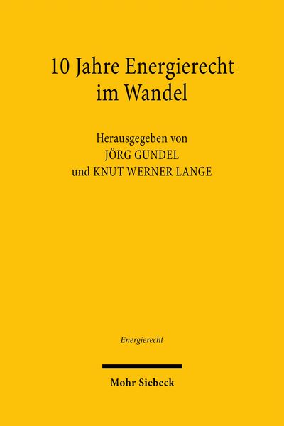 Produktbild: 10 Jahre Energierecht im Wandel