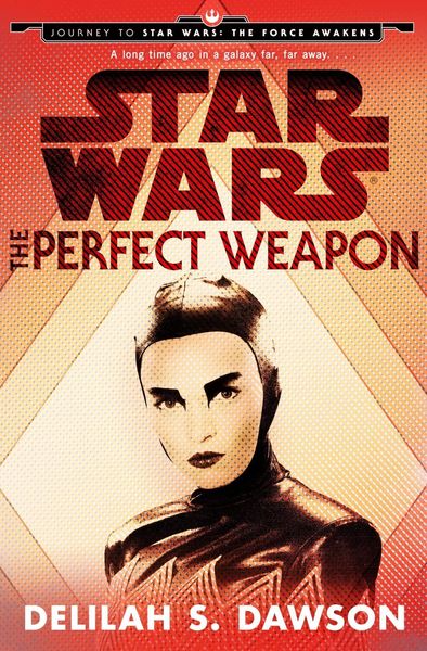 Produktbild: The Perfect Weapon (Star Wars) (Short Story)