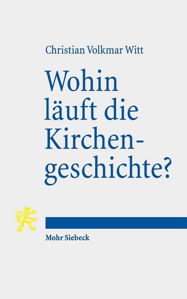 Produktbild: Wohin l&auml;uft die Kirchengeschichte?