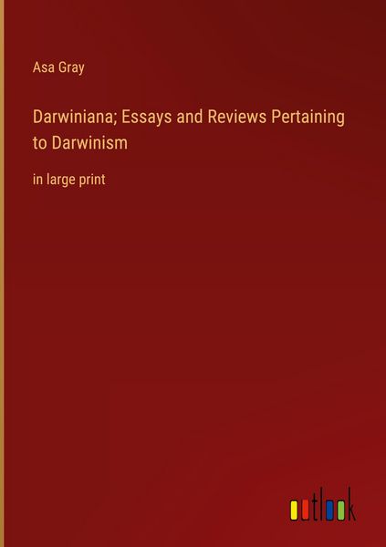 Produktbild: Darwiniana; Essays and Reviews Pertaining to Darwinism