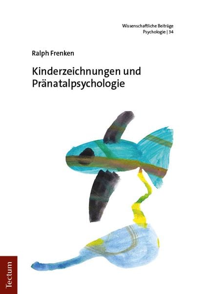 Produktbild: Kinderzeichnungen und Pr&auml;natalpsychologie