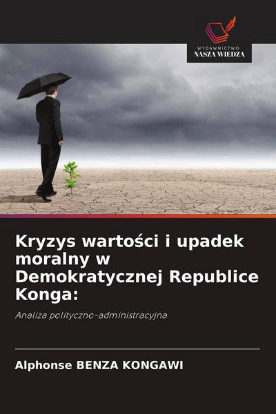 Produktbild: Kryzys warto&iquest;ci i upadek moralny w Demokratycznej Republice Konga: