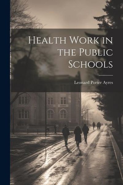 Produktbild: Health Work in the Public Schools