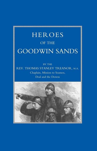 Produktbild: Heroes Of The Goodwin Sands