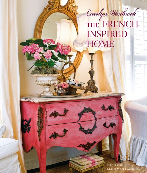 Produktbild: Carolyn Westbrook The French-Inspired Home