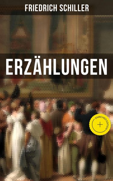 Produktbild: Friedrich Schiller: Erz&auml;hlungen