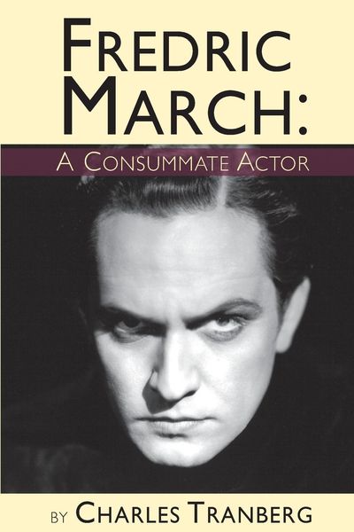 Produktbild: Fredric March - A Consummate Actor