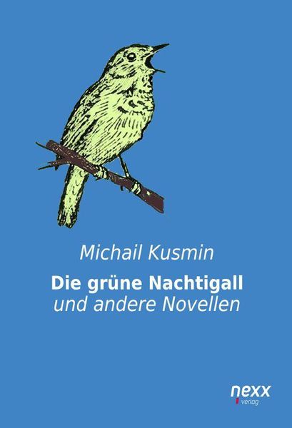 Produktbild: Kusmin, M: Die gr&uuml;ne Nachtigall