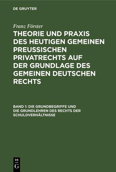 Produktbild: Die Grundbegriffe und die Grundlehren des Rechts der Schuldverh&auml;ltnisse