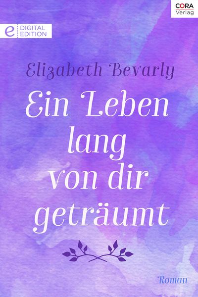 Produktbild: Ein Leben lang von dir getr&auml;umt