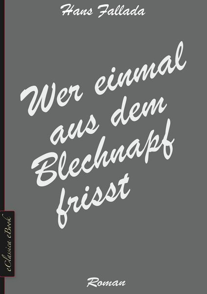 Produktbild: Wer einmal aus dem Blechnapf frisst