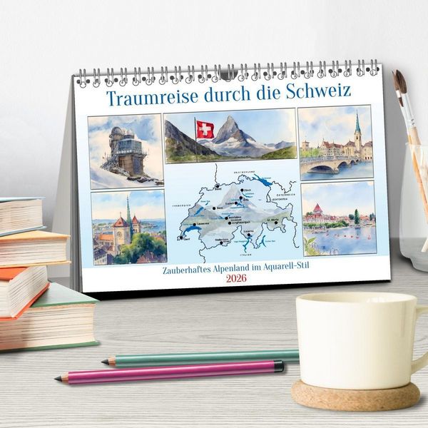 Produktbild: Traumreise durch die Schweiz (Tischkalender 2026 DIN A5 quer), CALVENDO Monatskalender