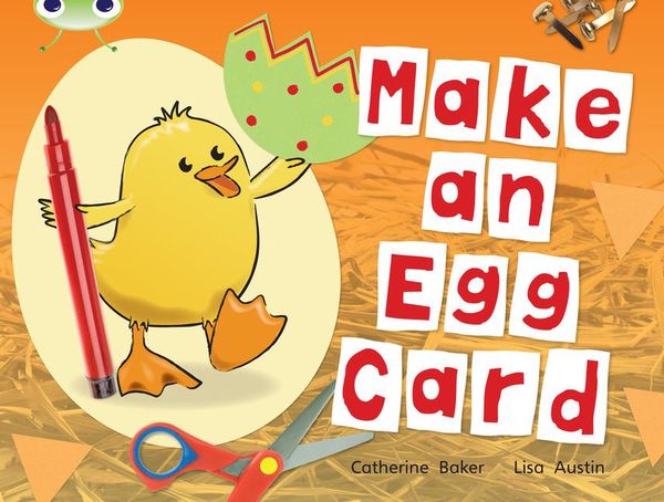 Produktbild: Bug Club Guided Non Fiction Reception Red C Make an Egg Card
