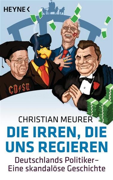 Produktbild: Die Irren, die uns regieren