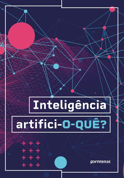 Produktbild: Intelig&ecirc;ncia artifici-o-qu&ecirc;?