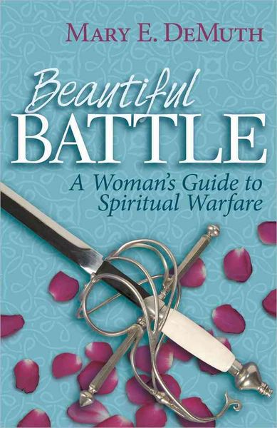 Produktbild: Beautiful Battle: A Woman's Guide to Spiritual Warfare