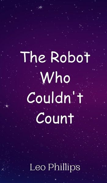 Produktbild: The Robot Who Couldn't Count