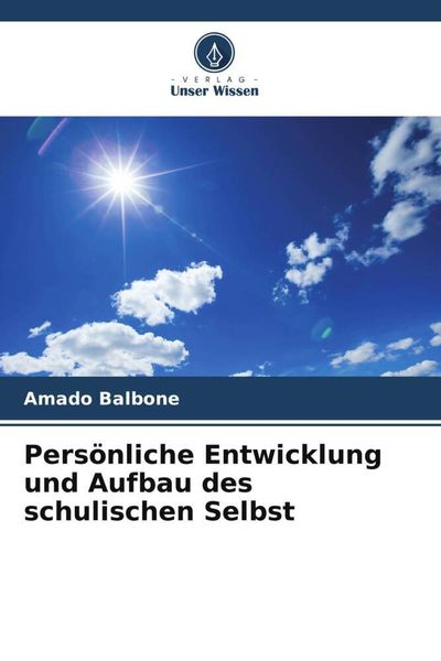 Produktbild: Pers&ouml;nliche Entwicklung und Aufbau des schulischen Selbst