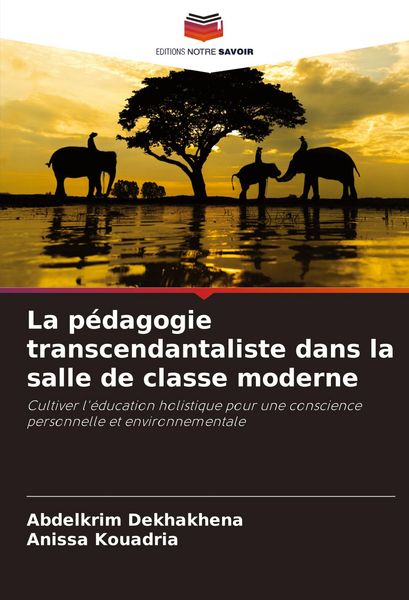 Produktbild: La p&eacute;dagogie transcendantaliste dans la salle de classe moderne