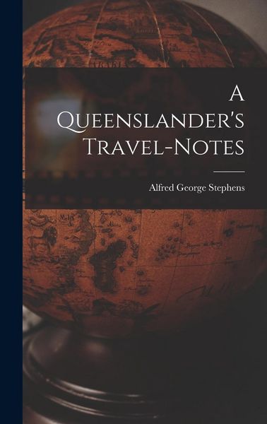 Produktbild: A Queenslander's Travel-Notes