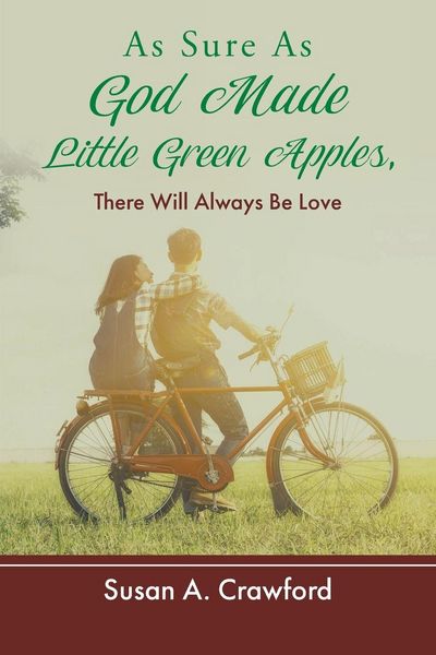 Produktbild: As Sure as God Made Little Green Apples, There Will Always Be Love
