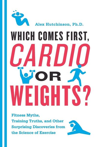 Produktbild: Which Comes First, Cardio or Weights?