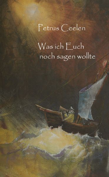 Produktbild: Was ich Euch noch sagen wollte