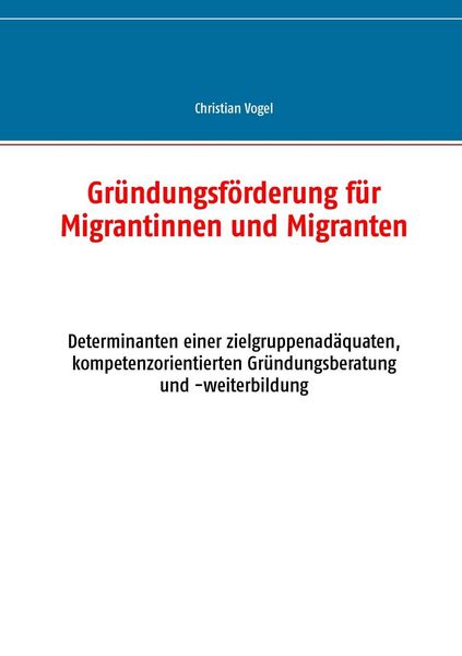 Produktbild: Gr&uuml;ndungsf&ouml;rderung f&uuml;r Migrantinnen und Migranten