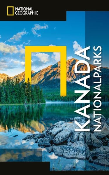 Produktbild: NATIONAL GEOGRAPHIC Reisef&uuml;hrer Kanada Nationalparks