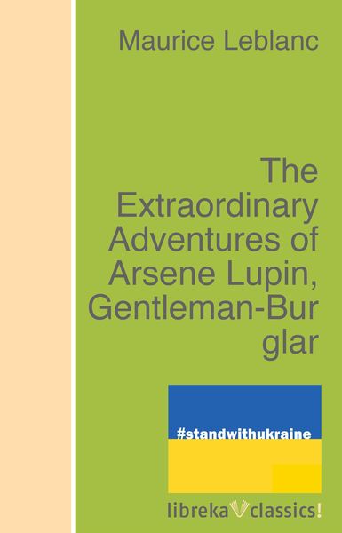 Produktbild: The Extraordinary Adventures of Arsene Lupin, Gentleman-Burglar