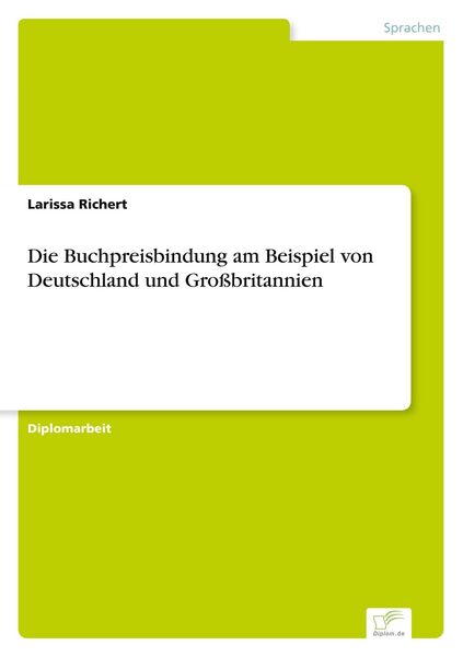 Produktbild: Die Buchpreisbindung am Beispiel von Deutschland und Gro&szlig;britannien