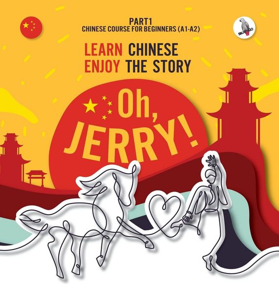 Produktbild: Oh, Jerry! Learn Chinese. Enjoy the story. Chinese course for beginners. Part 1