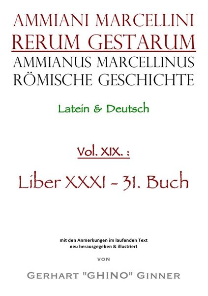 Ammianus Marcellinus, Römische Geschichte / Ammianus Marcellinus Römische Geschichte XIX.