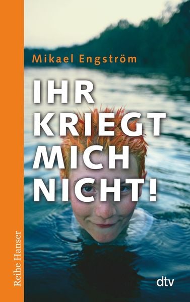 Ihr kriegt mich nicht!, Taschenbuch von Mikael Engström, dtv