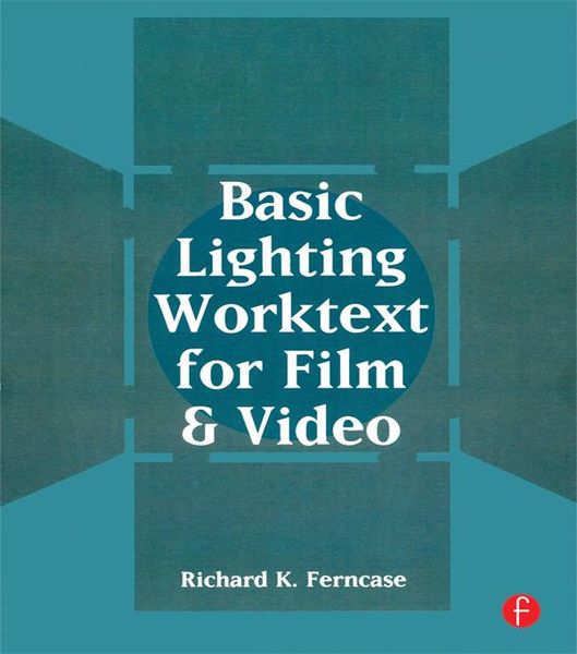Produktbild: Basic Lighting Worktext for Film and Video