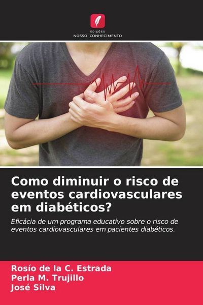 Produktbild: Como diminuir o risco de eventos cardiovasculares em diab&eacute;ticos?