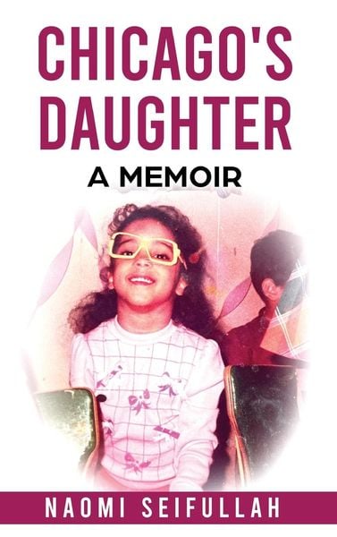 Produktbild: Chicago's Daughter A Memoir