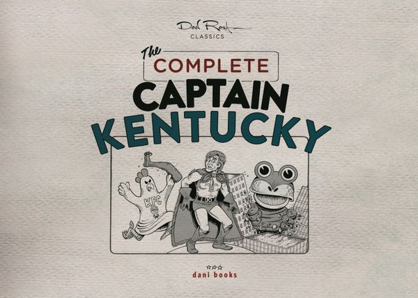 Produktbild: Don Rosa Classics: The Complete Captain Kentucky