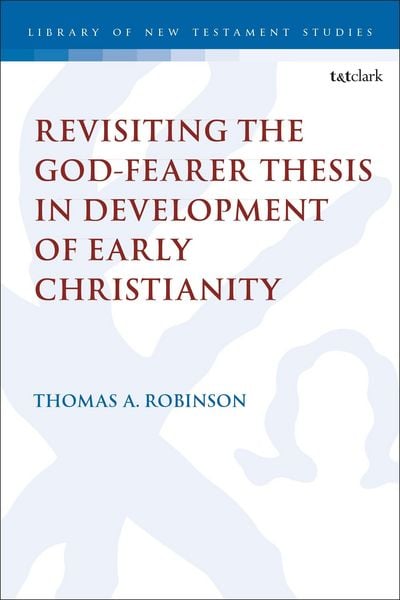 Produktbild: Revisiting the God-fearer Thesis in the Development of Early Christianity