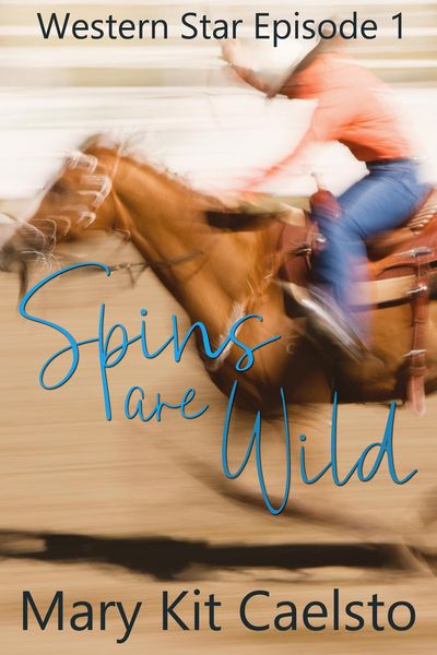 Produktbild: Spins Are Wild (Western Star, #1)