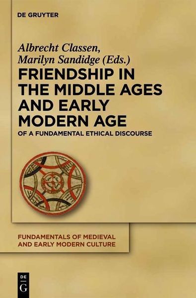 Produktbild: Friendship in the Middle Ages and Early Modern Age