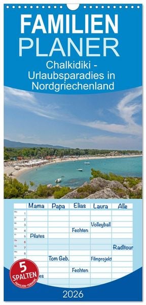 Produktbild: Familienplaner 2026 - Chalkidiki - Urlaubsparadies in Nordgriechenland mit 5 Spalten (Wandkalender, 21 x 45 cm) CALVENDO
