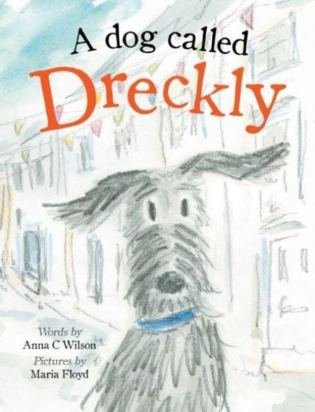 Produktbild: A Dog Called Dreckly