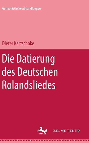 Produktbild: Die Datierung des deutschen Rolandsliedes