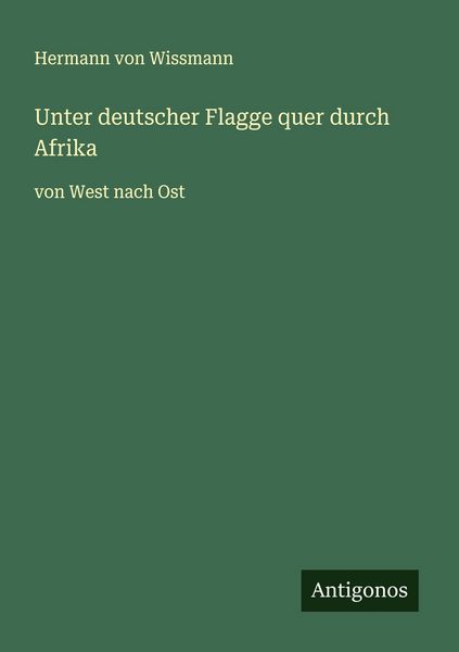 Produktbild: Unter deutscher Flagge quer durch Afrika