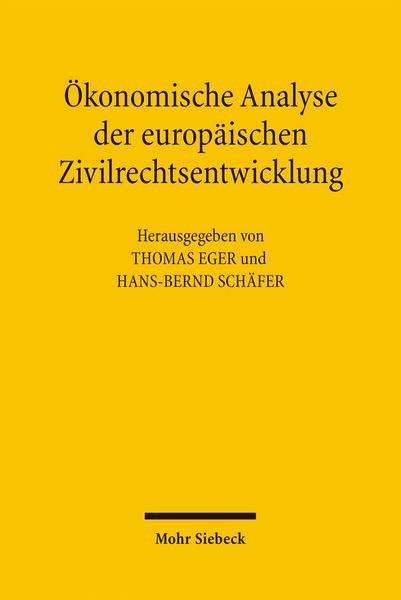 Produktbild: &Ouml;konomische Analyse der europ&auml;ischen Zivilrechtsentwicklung