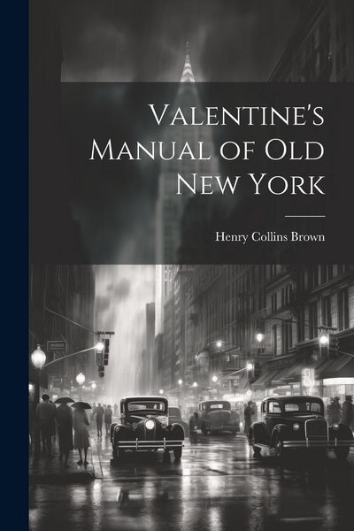 Produktbild: Valentine's Manual of old New York