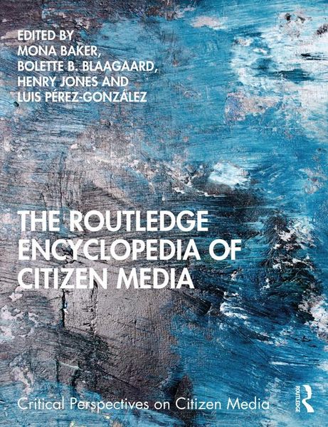 Produktbild: The Routledge Encyclopedia of Citizen Media