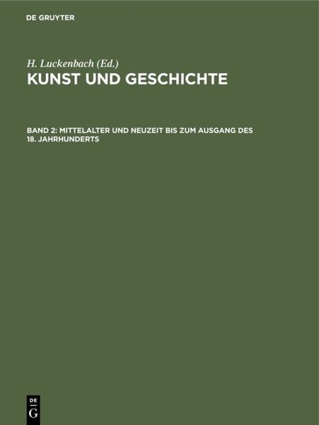 Produktbild: Mittelalter und Neuzeit bis zum Ausgang des 18. Jahrhunderts